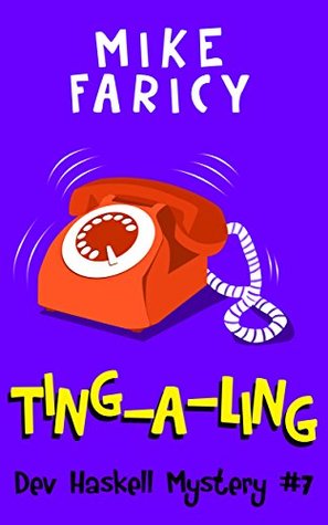 Ting-A-Ling (Dev Haskell Mystery, #7)
