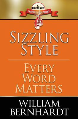 Sizzling Style: Every Word Matters (Red Sneaker Writers Book Series)