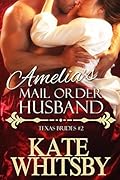 Amelia's Mail Order Husband