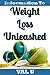 Weight Loss Unleashed