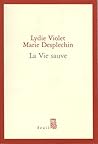 La Vie Sauve (French Edition)