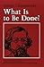 What Is to Be Done?