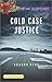 Cold Case Justice (Love Inspired LP Suspense)