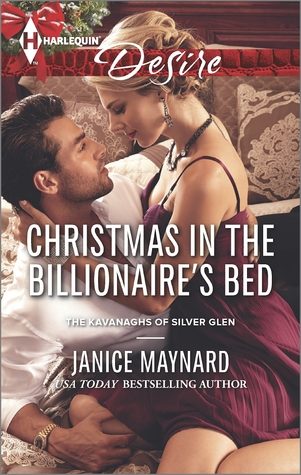 Christmas in the Billionaire's Bed (Kavanaghs of Silver Glen, #3)