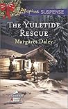 The Yuletide Rescue by Margaret Daley