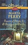 Season of Secrets and A Christmas to Die For: An Anthology (Love Inspired Classics)