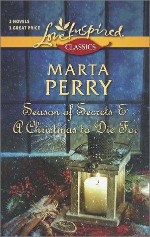 Season of Secrets and A Christmas to Die For: An Anthology (Love Inspired Classics)