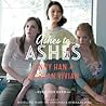 Ashes to Ashes by Jenny Han