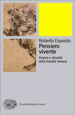 Pensiero vivente: Origine e attualità della filosofia italiana