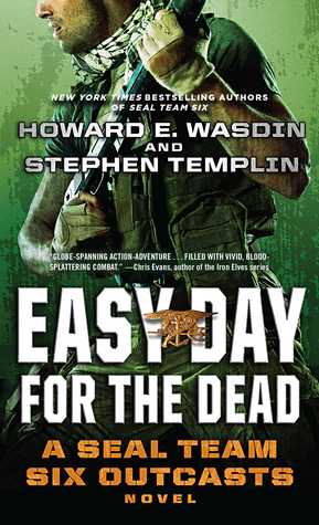 Easy Day for the Dead (SEAL Team Six Outcasts, #2)
