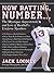 Now Batting, Number... by Jack Looney