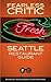 Fearless Critic Seattle Restaurant Guide (Fearless Critic Restaurant Guides)
