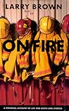 On Fire by Larry Brown