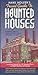 Hans Holzer's Travel Guide to Haunted Houses by Hans Holzer