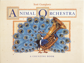 Animal Orchestra: A Counting Book (Hardcover)