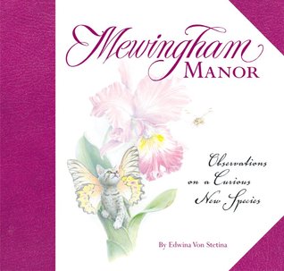Mewingham Manor: Observations on a Curious New Species (Hardcover)