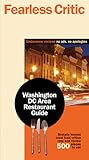 Fearless Critic Washington DC Area Restaurant Guide (Fearless Critic Restaurant Guides)