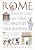 Rome: A Fold-Out History of the Ancient Civilization