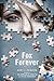 Fox Forever (Jenna Fox Chronicles, #3)
