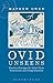 Ovid Unseens by Mathew Owen