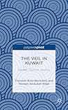The Veil in Kuwait: Gender, Fashion, Identity