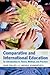 Comparative and International Education: An Introduction to Theory, Method, and Practice