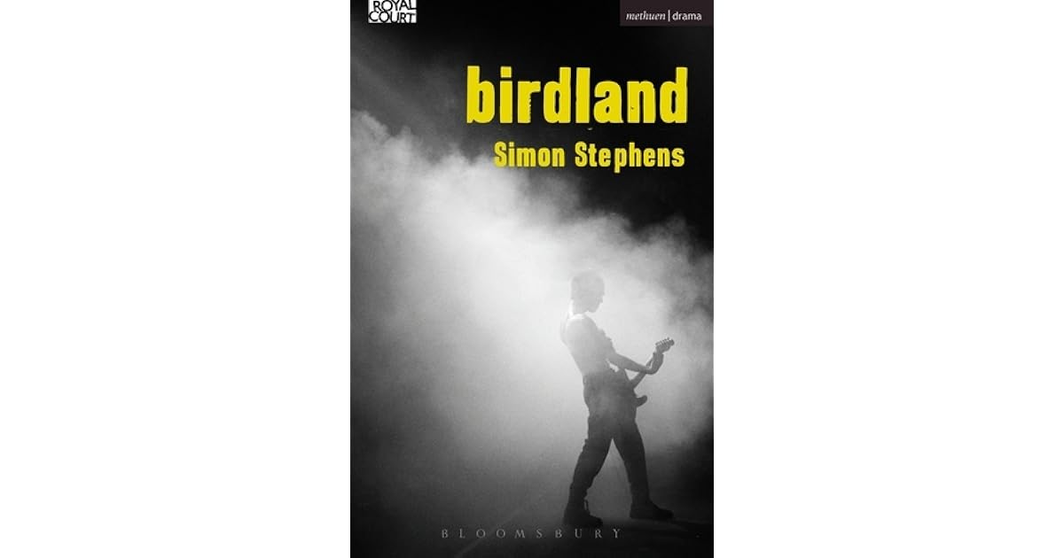 Birdland by Simon Stephens