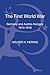 The First World War: Germany and Austria-Hungary 1914-1918 (Modern Wars)