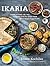 Ikaria: Lessons on Food, Li...