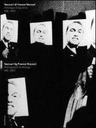Vaccari di Franco Vaccari: Antologia fotografica, 1955-2007: Collezione di Andrea Tomasetig