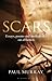 Scars: Essays, Poems and Me...