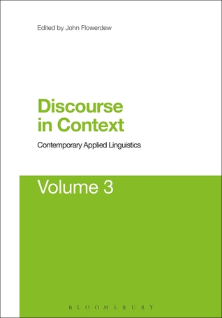Discourse in Context: Contemporary Applied Linguistics Volume 3 (Hardcover)