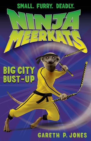 Big City Bust-Up (Ninja Meerkats, #6)