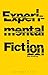Experimental Fiction: An Introduction for Readers and Writers