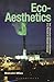 Eco-Aesthetics by Malcolm Miles