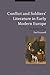 Conflict and Soldiers' Literature in Early Modern Europe: The Reality of War (Bloomsbury Studies in Military History)
