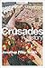 The Crusades by Jonathan Riley-Smith