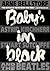 Baby's in Black: Astrid Kir...