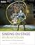 Singing on Stage: An Actor's Guide (RADA Guides)