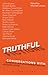 Truthful Fictions: Conversations with American Biographical Novelists