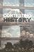 Contesting History: Narratives of Public History
