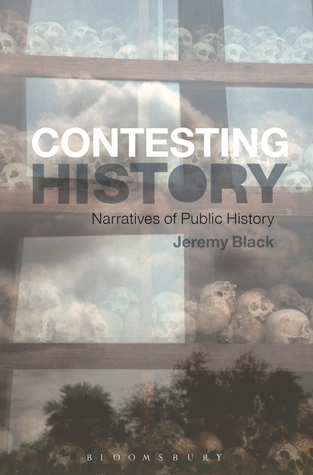 Contesting History: Narratives of Public History (Paperback)
