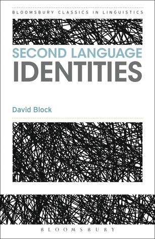 Second Language Identities (Bloomsbury Classics in Linguistics)
