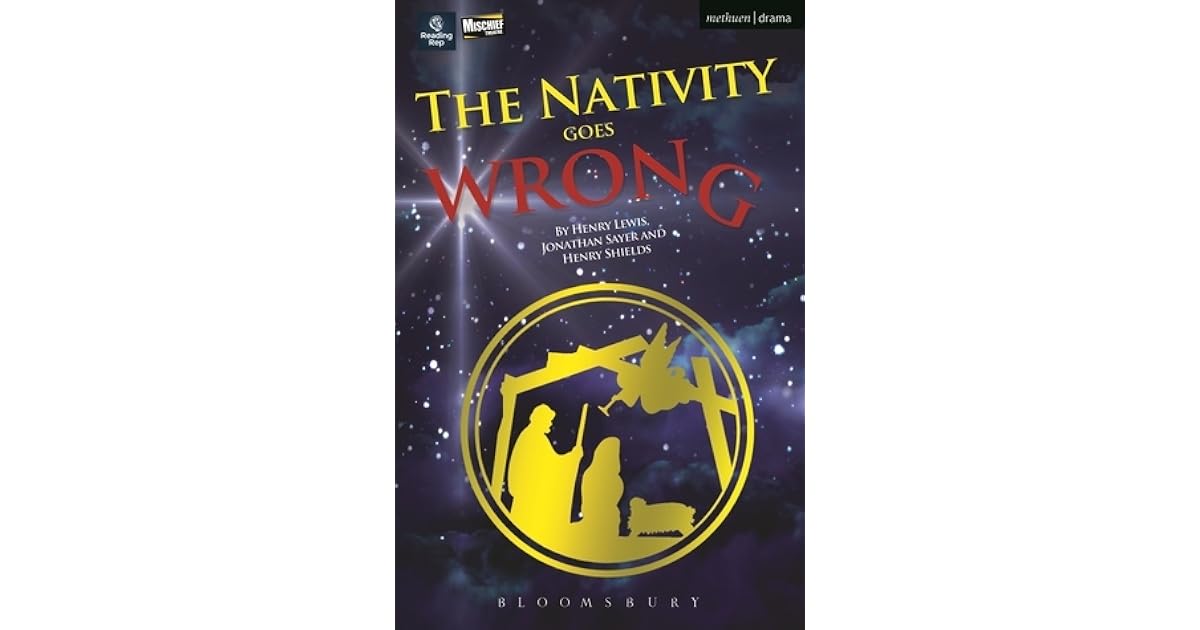 The Nativity Goes Wrong by Henry Lewis