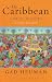 The Caribbean: A Brief History