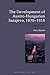 The Development of Austro-Hungarian Sarajevo, 1878-1918: An Urban History