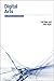 Digital Arts (Bloomsbury New Media Series)