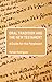 Oral Tradition and the New Testament: A Guide for the Perplexed (Guides for the Perplexed)
