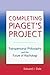 Completing Piaget's Project: Transpersonal Philosophy and the Future of Psychology