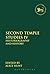 Second Temple Studies Iv (The Library of Hebrew Bible/Old Testament Studies, 550)